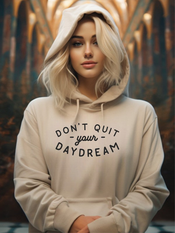 Don't Quit Your Daydream Graphic Hoodie Extra Sassy Size Exclusive